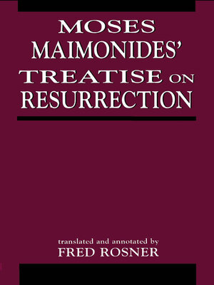 cover image of Moses Maimonides' Treatise On Resurrection